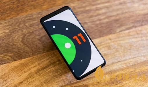 android11什么時候推送-安卓11新增了哪些功能？
